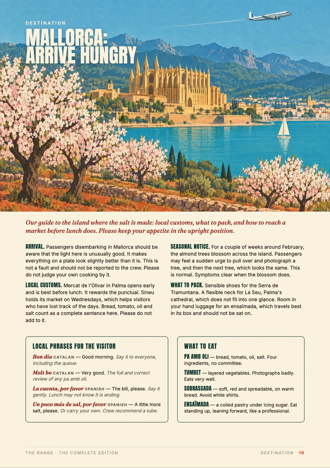 Page 10, Destination Mallorca: arrive hungry. An illustration of Palma cathedral above the sea, almond trees in blossom in the foreground, a sailing boat and a plane overhead. A short guide to the island where the salt is made: the light, the almond blossom around February, the Mercat de l'Olivar in Palma and the Wednesday market in Sineu, what to pack for the Serra de Tramuntana, a few phrases in Catalan and Spanish, and what to eat: pa amb oli, tumbet, sobrassada and ensaïmada.